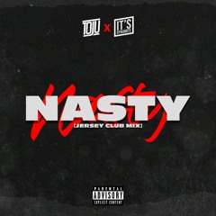 Nasty (feat. It's Dynamite) [Jersey Club Mix]