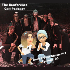 Back 2 Back Shows Pt. 1 Episode: 95