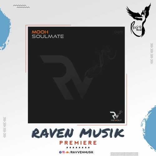 PREMIERE: Mooh - SoulMate (Original Mix) [Revolt Music]