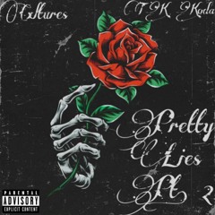 Pretty Lies Pt.2 (feat. TK Koda)(prod.CamberMixedIt)