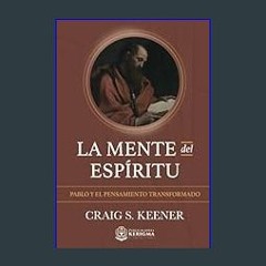 ebook [read pdf] 📚 La mente del espíritu: Pablo y el pensamiento transformado (Spanish Edition)