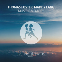 Thomas Foster, Maddy Lang - Muscle Memory