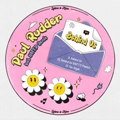 PREMIERE: Paul Rudder - Behind Us (Original Mix)[Letters To Nina]