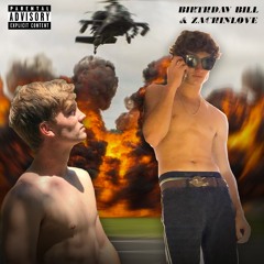 BIRTHDAY SONG - Birthday Bill & ZachinLove