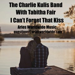 I CANT FORGET THAT KISS