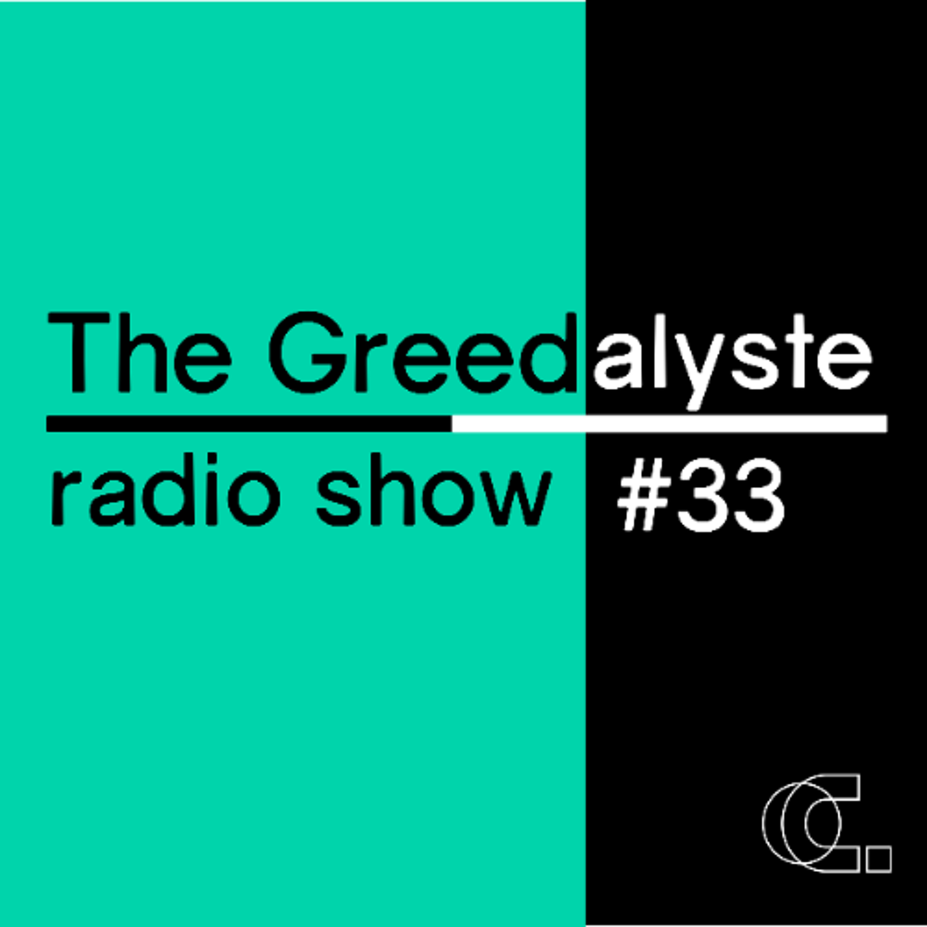 The Greedalyste #33 check la tracklist.. y'a que des trucs bien ! uu011 episode artwork