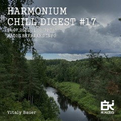 HARMONIUM CHILL DIGEST 17