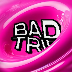 BAD TRIP (feat. savvaxx)