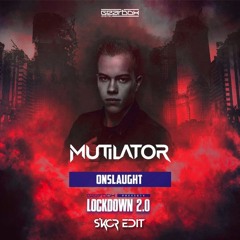 Mutilator - Onslaught [S'Kor Uptempo Edit]