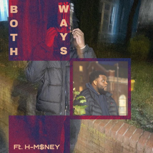 Both Ways Ft.H-M$NEY