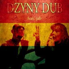 DZYNY DUB (feat.jah)