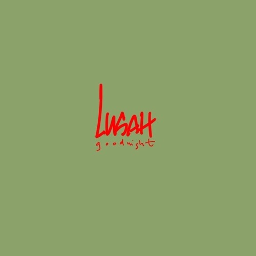 Stream Goodnight By Lusah Listen Online For Free On Soundcloud