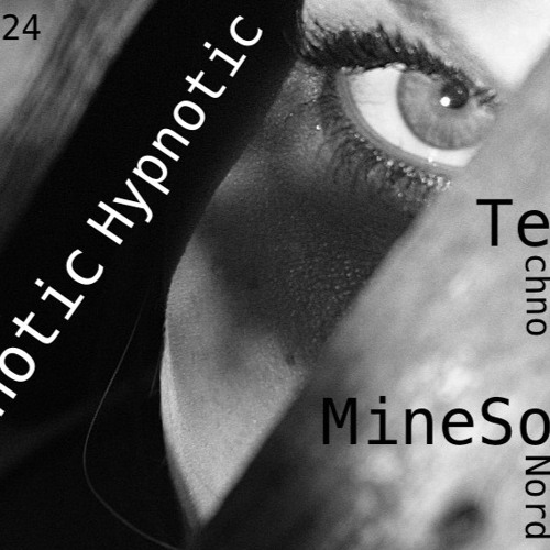 MineSoNord - Hypnotic Techno Mix