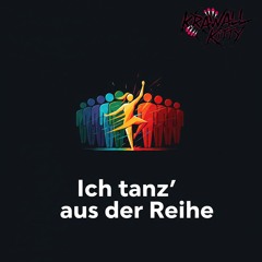 Ich tanz' aus der Reihe