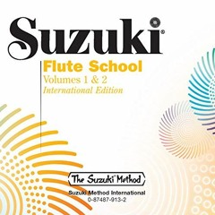 Access EBOOK EPUB KINDLE PDF Suzuki Flute School, Volume 1 & 2 (CD) (The Suzuki Metho