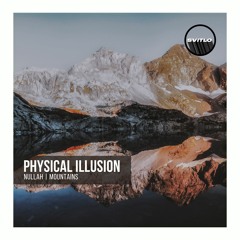 Physical Illusion - Mountains [SVITLODEEP003]