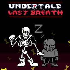 Undertale Last Breath: Phase 73 ~ Striking The Demon Down
