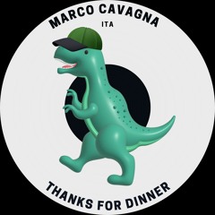 Marco Cavagna - Thanks For Dinner