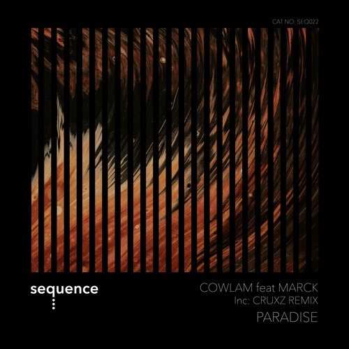 Cowlam feat: MARCK - Paradise (CRUXZ Remix) [sequence Music]
