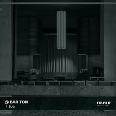 #11: Bob @ Bar Ton, Bucharest