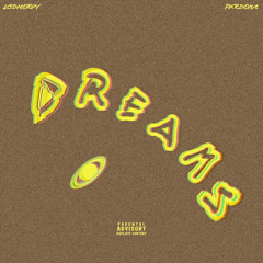 Dreams | Feat. Pxrsona
