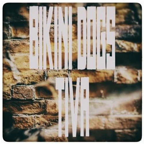 Stream Tiva Bikini Dogs Mp3 Скачать From Kevin Cole | Listen.
