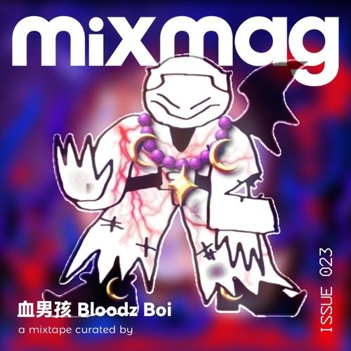 bloodz boi 血男孩 - mixmag china cover mix
