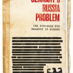 PDF Book Germany's Russia problem: The struggle for balance in Europe (Russian Strategy and Pow