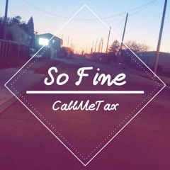 So Fine (prodswitch X Prod. Guala Beatz)