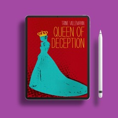 Queen of Deception by Trine Villemann. Free Access [PDF]