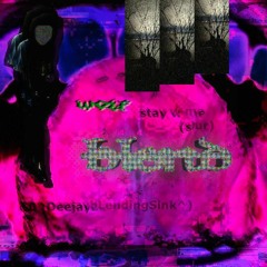 (^DeejaybLendingsink^)  @wxlf03426104 stay w me (slur)