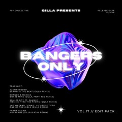 Bangers Only Vol. 17 Edit Pack