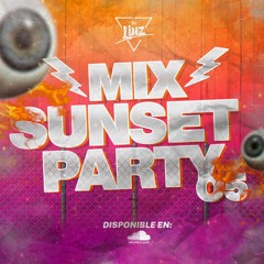Mix Sunset Party (MixCuarentena) DJLiuz
