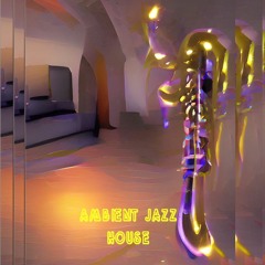 Ambient Jazz House Mix  IV HD (1)