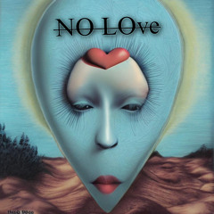 No Love