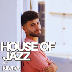 HOUSE OF JAZZ BY NIVDA
