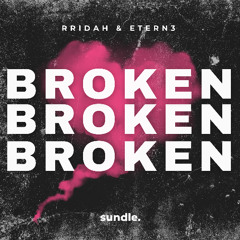 RRIDAH & ETERN3 - Broken