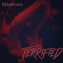 Terrified feat. Tyler Baker