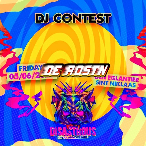 De Rostn // Disastrous: One year anniversary | DJContest