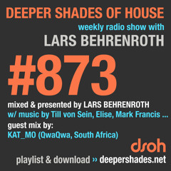 DSOH #873 Deeper Shades Of House w/ guest mix by KAT_MO
