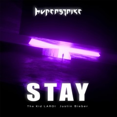 Stay (Hyperstrike Remix)