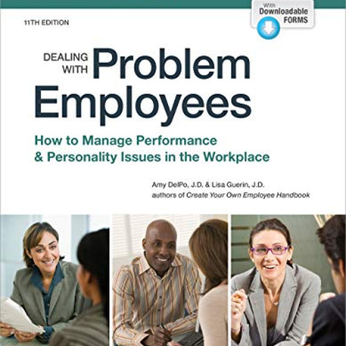 GET EPUB 💓 Dealing With Problem Employees: How to Manage Performance & Personal Issu