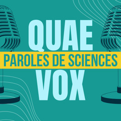 Bande annonce - Quae Vox : Paroles de sciences