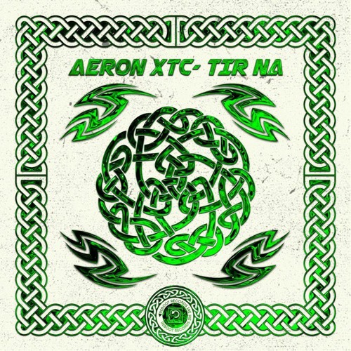 Aeron XTC - Tir Na (REBOOT PREMIERE)