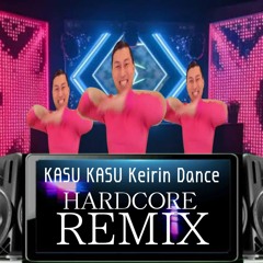 カスカス競輪ダンス HARDCORE REMIX