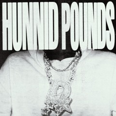 Hunnid Pounds