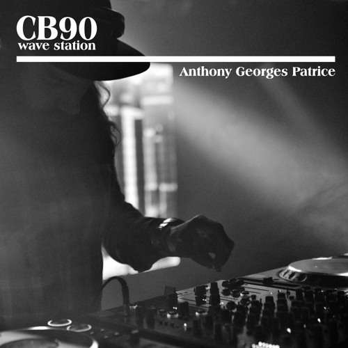 CB90 Wave Station with Anthony Georges Patrice