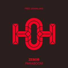 HLS397 Zebob - Paraboom (Original Mix)