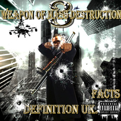 Weapon of Mass Destruction 3 (Diss/Fact Track). Free download!