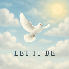Let it Be (The Beatles Cover)